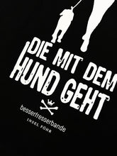 Lade das Bild in den Galerie-Viewer, 'DIE MIT DEM HUND GEHT' Shirt