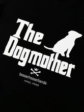 Lade das Bild in den Galerie-Viewer, 'THE DOGMOTHER' Shirt